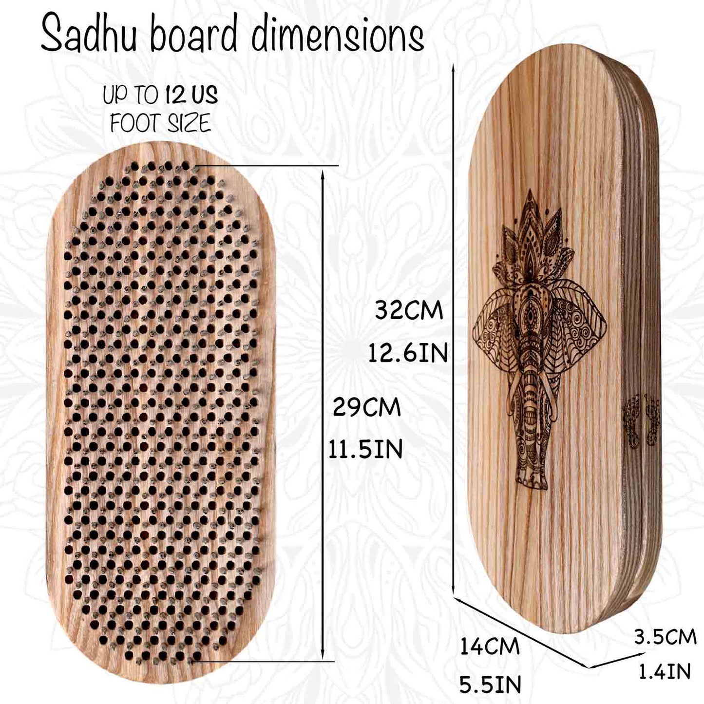 sadhu board "elephant" dimensions.